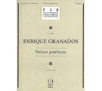 Enrico Granados: Valses poeticos. Spartiti per pianoforte