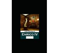 Enrico IV: Illustrata