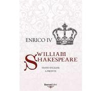 Enrico IV. Testo inglese a fronte. Ediz. bilingue