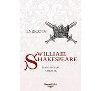 Enrico IV. Testo inglese a fronte. Ediz. bilingue
