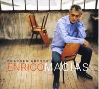 Enrico Macias - Oranges Am?Res by Enrico Macias (2006-02-27)