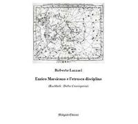 Enrico Marsicano e l'etrusca disciplina. Nuova ediz.