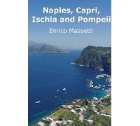 Enrico Massetti Naples, Capri, Ischia and Pompeii (Tascabile)