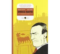 Enrico Mattei. Vita, disavventure e morte di un cavaliere solitario [Paperback]