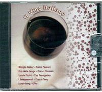 Enrico Musiani, Giorgio Gaber, The Renegades, Eco della Langa, Lando Fiorini - Il Vino Italiano