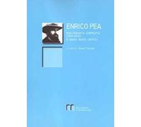 Enrico Pea. Bibliografia completa (1910-2010) e nuovi saggi critici