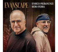 Enrico Pieranunzi & Bebo Ferra - Evanscape