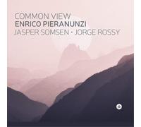 Enrico Pieranunzi, Jorge Rossy & Jasper Somsen Common View (CD) Album
