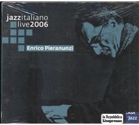 Enrico Pieranunzi / Montellanico / Bosso - Live Casa del Jazz 2006 Cd Nuovo