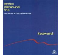 ENRICO PIERANUNZI TRIO - Seaward