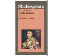 Enrico VI. Testo inglese a fronte. Vol. 1