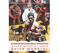 Enrique A R Chimeyo Chimeyo Combat System (Tascabile) Estilos de Combate