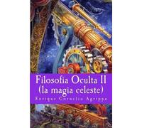 Enrique Cornelio Agrippa Filosofia Oculta II (Tascabile) Misterium
