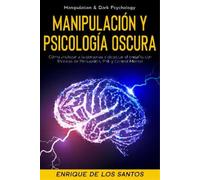 Enrique De Los Manipulación y Psicología Oscura (Manipulatio (Copertina rigida)
