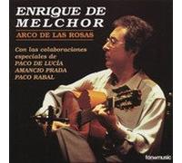 Enrique de Melchor - ARCO DE LAS ROSAS