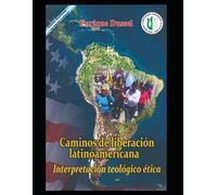 Enrique Dussel Caminos de liberación latinoamericana II (Tascabile)