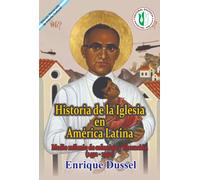Enrique Dussel Historia de la Iglesia en América Latina (Tascabile)
