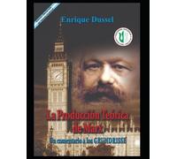 Enrique Dussel La producción Teórica de Marx (Tascabile)