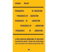 Enrique Dussel Linda Martín Alcoff David I. Backer C Pedagogics of L (Tascabile)