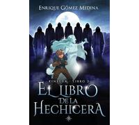 Enrique Gómez Medina El libro de la hechicera (Tascabile) Kinegea