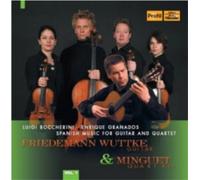 Boccherini/Granados - Spanish Music For Guitar & Quartet Vol. 1