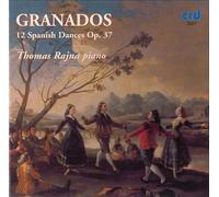 Enrique Granados Granados: 12 Spanish Dances Op. 37 (CD) Album