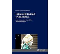 Enrique Huelva Unternbäumen Intersubjetividad y Gramática (Copertina rigida)