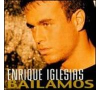 Enrique Iglesias - Bailamos / 2 Titres