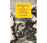 Enrique IV de Castilla : la difamación como arma política