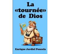 Enrique Jardiel Poncela La tournée de Dios (Tascabile)
