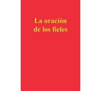 Enrique M Escribano La oración de los fieles (Tascabile)