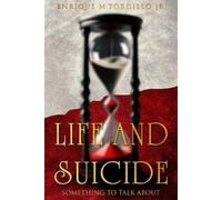 Enrique M Tordillo Life And Suicide Something To Talk About (Tascabile)