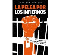 Enrique Zuñiga La pelea por los infiernos. Las mafias que se disputa (Tascabile)