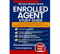 Enrolled Agent Study Guide: Ace Your EA Exam with Structured Lessons, Practice Questions, and Proven Strategies for All 3 Parts