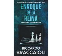 Enroque de la Reina: Un Misterio en la Academia: Un thriller de la Inspectora Olivia Wolf