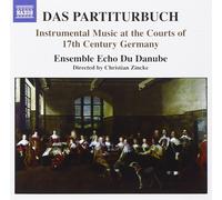 Ens Echo De Danube:Zinck Instrumental Music at the Courts of 17th Century German