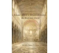 Ensaio sobre o desenvolvimento da doutrina cristã (traduzido)