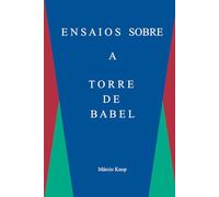 Ensaios Sobre a Torre de Babel