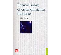 Ensayo sobre el entendimiento humano / An Essay Concerning Human Understanding