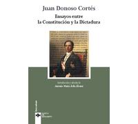 Ensayos entre la Constitución y la Dictadura