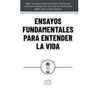 Ensayos fundamentales para entender la vida