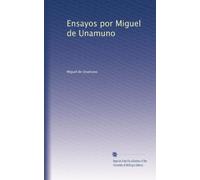 Ensayos por Miguel de Unamuno (Edizione spagnola): Volume 7