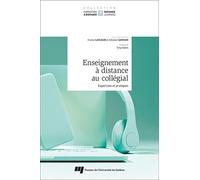 Enseignement à distance au collégial: Expertises et pratiques