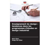 Enseignement du design : tendances dans les programmes d'études en design industriel