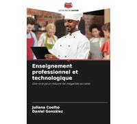 Enseignement professionnel et technologique: Une voie pour réduire les inégalités sociales
