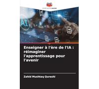 Enseigner à l'ère de l'IA : réimaginer l'apprentissage pour l'avenir
