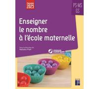 Enseigner le nombre à l'école maternelle PS-MS-GS