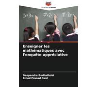Enseigner les mathématiques avec l'enquête appréciative
