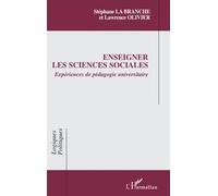 Enseigner les sciences sociales: Expériences de pédagogie universitaire