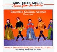 Ensemble Ademar Guilhem - France: 16thC Dance Songs & Music